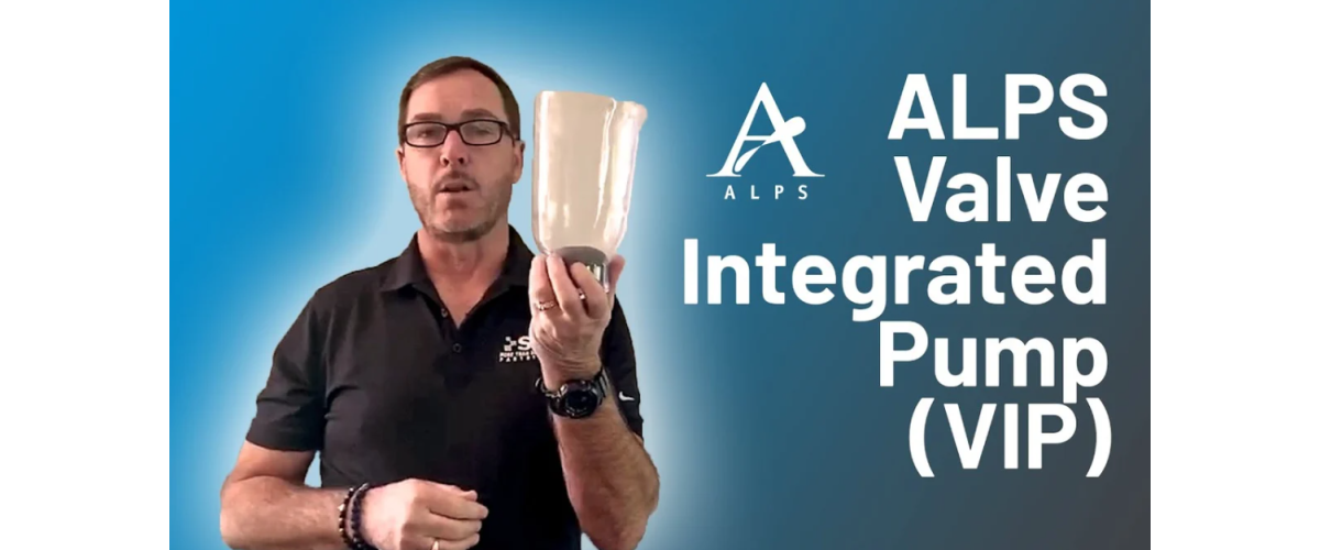 The Clinical Minute: ALPS Valve Integrated Pump (VIP) Overview
